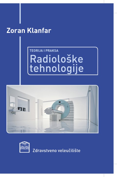 Teorija i praksa radiolo&scaron;ke tehnologije